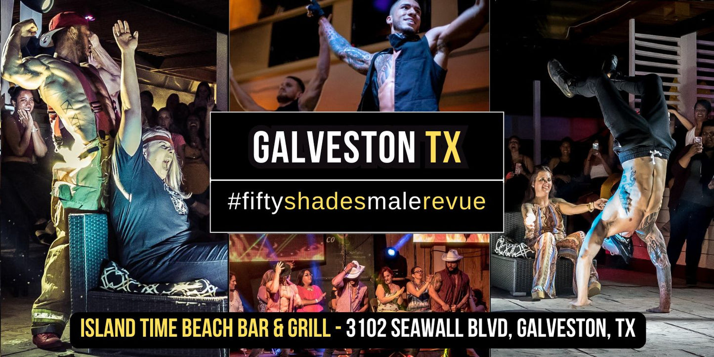 Galveston, TX | Sun, Aug 17, 8pm | Doors 7pm | Shades of Men Ladies Night Out