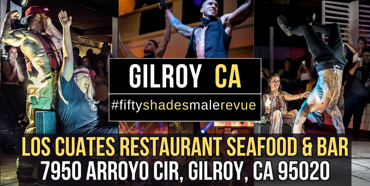 Gilroy, CA | Tues,  Aug 20, 8:00pm | Shades of Men Ladies Night Out