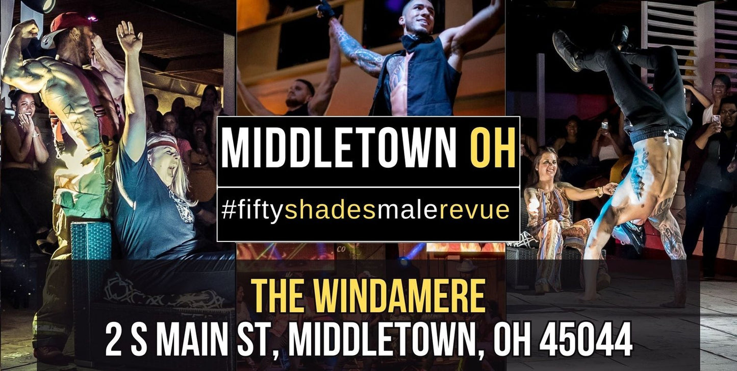 Middletown, OH | Wed,  Sept 25, 8:00pm | Shades of Men Ladies Night Out