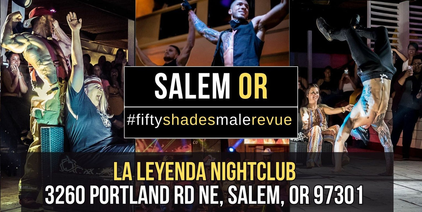 Salem, OR | Fri,  Aug 9, 8:00pm | Shades of Men Ladies Night Out