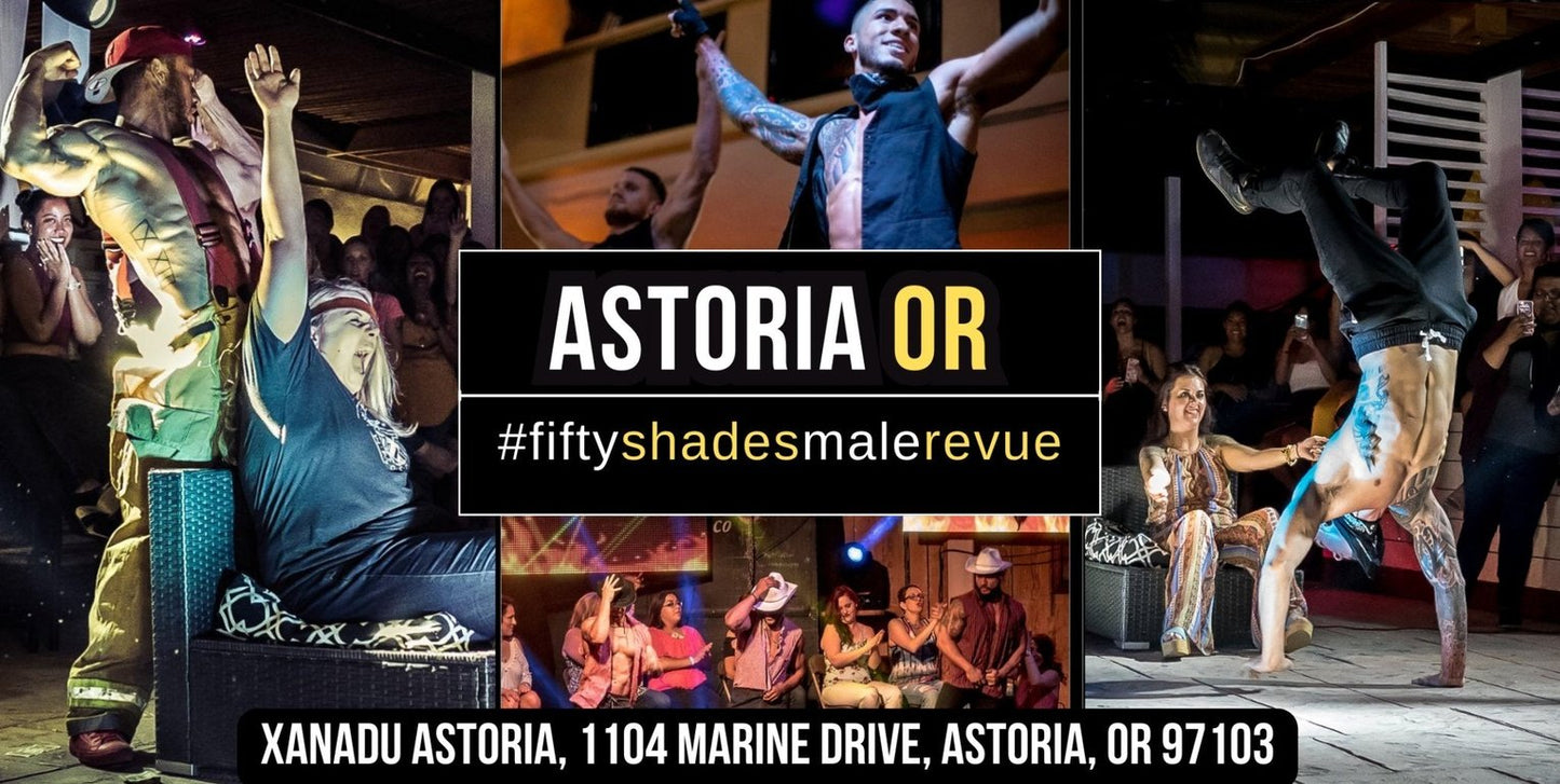Astoria OR | Wed, June 26, 8:00 PM | Shades of Men Ladies Night Out - Shades of Men Live