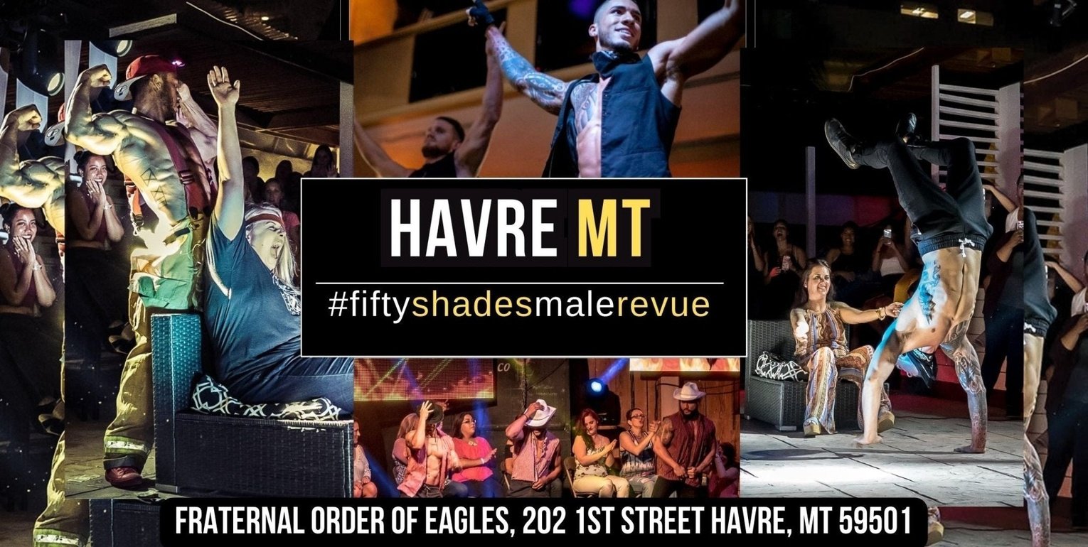Havre MT | Thur, June 13, 8:00 PM | Shades of Men Ladies Night Out - Shades of Men Live