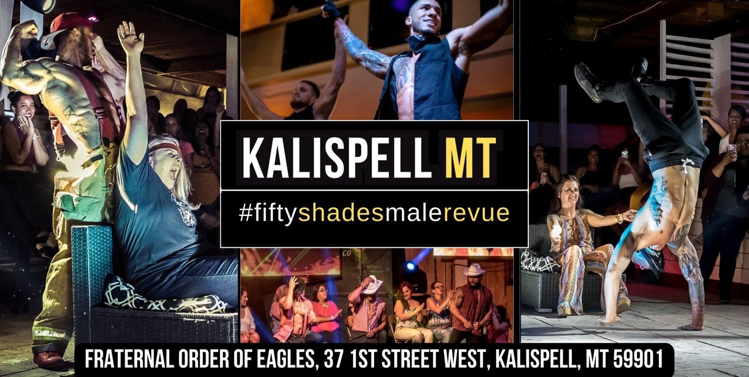 Kalispell MT | FRI, June 21, 9:00 PM | Shades of Men Ladies Night Out - Shades of Men Live