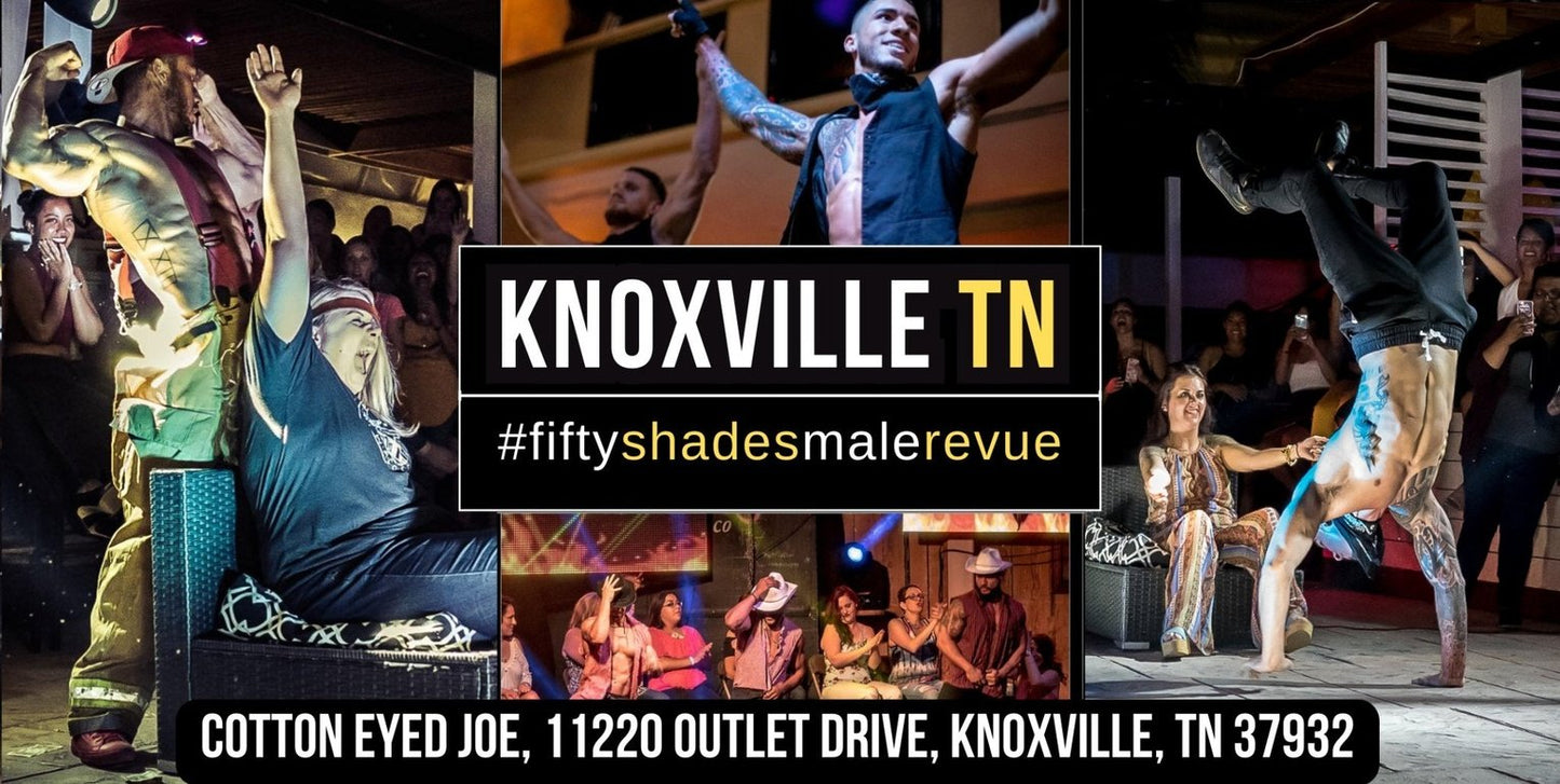 Knoxville, TN | Thurs, May 9, 8:00 PM | Shades of Men Ladies Night Out - Shades of Men Live