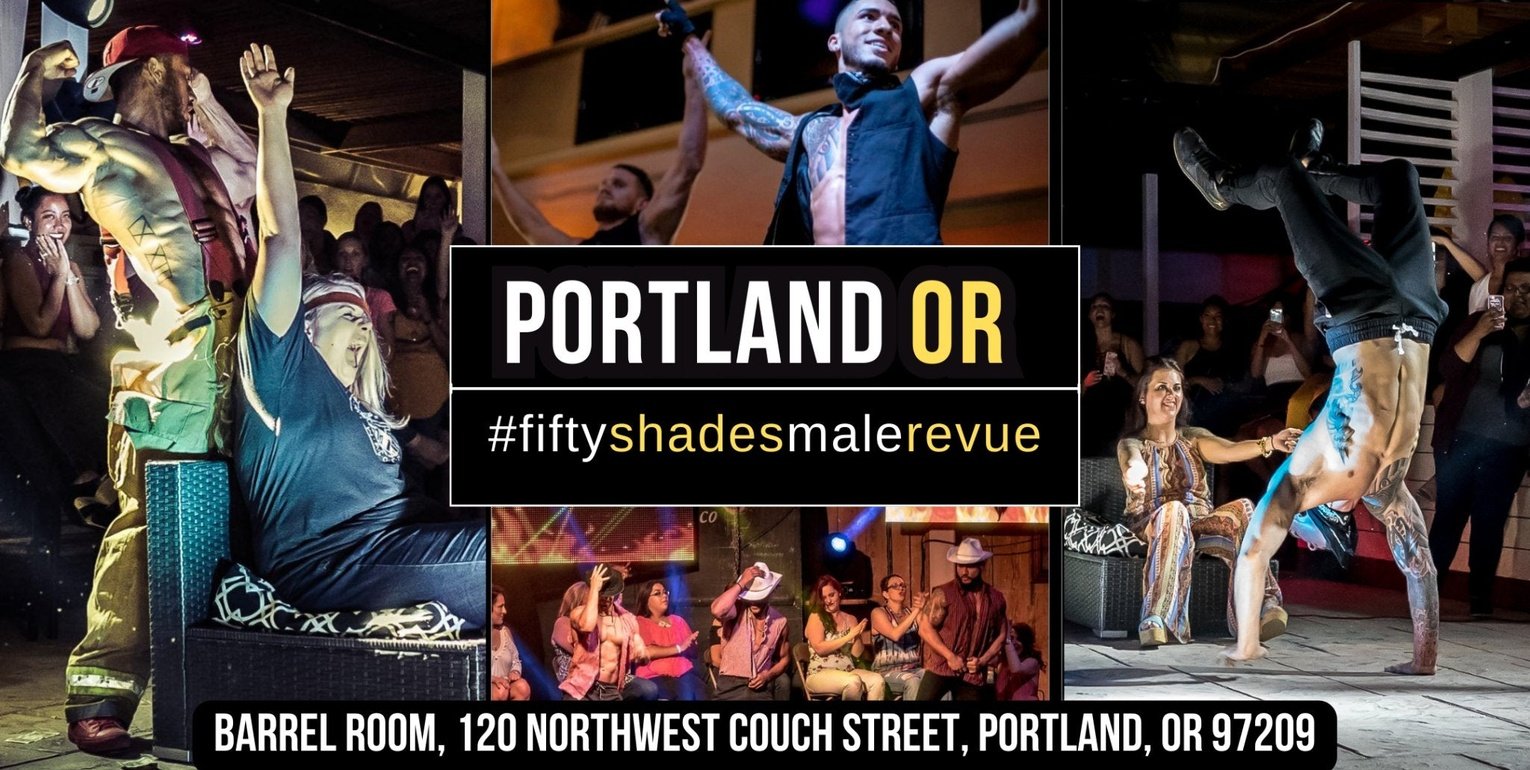 Portland OR | Tue, June 25, 8:00 PM | Shades of Men Ladies Night Out - Shades of Men Live