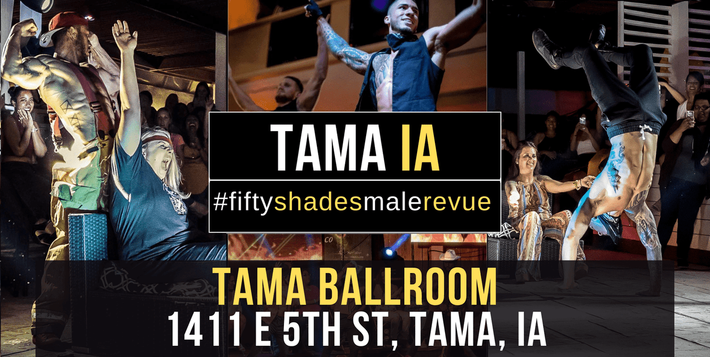 Tama, IA | Fri,  Sept 20, 8:00pm | Shades of Men Ladies Night Out