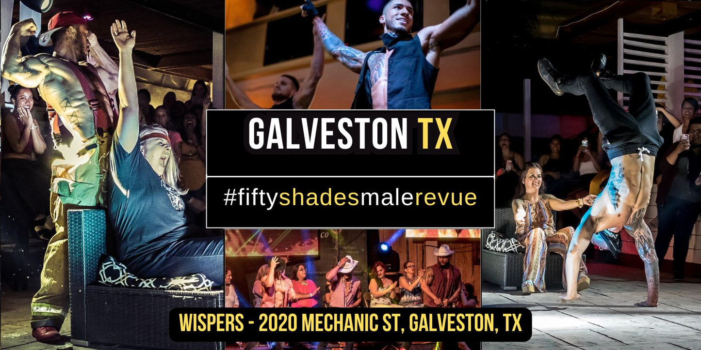 Galveston, TX | Thu,  Mar 20, 8:00pm | Shades of Men Ladies Night Out