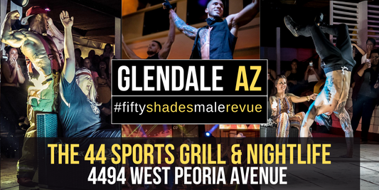 Glendale, AZ | Sat, Feb 8,  8:00pm | Shades of Men Ladies Night Out