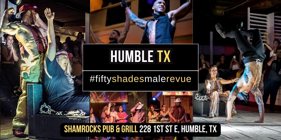 Humble, TX | Mon, Mar 24, 8:00pm | Shades of Men Ladies Night Out