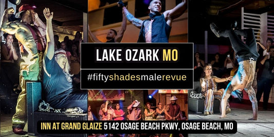 Lake Ozark, MO | Friday, Mar 28, 8:00pm | Shades of Men Ladies Night