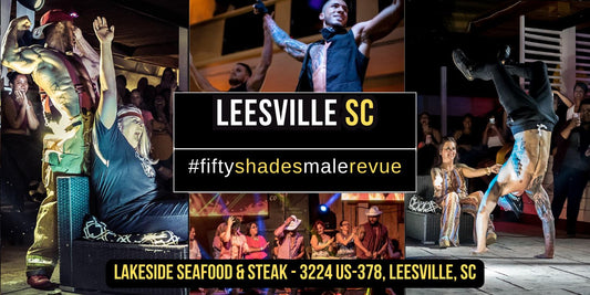 Leesville, SC | Sat, Jan 18, 8:30 PM | Shades of Men Ladies Night Out