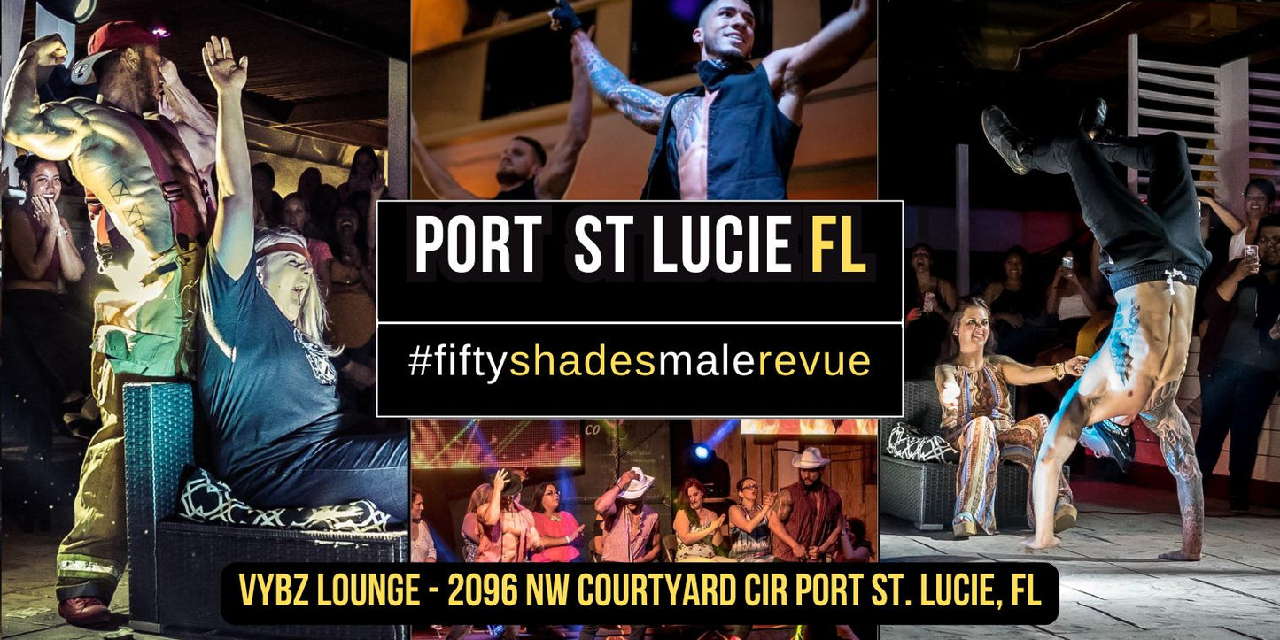 Port St Lucie, FL | Thur, June 19th, 7pm | Doors 6pm | Shades of Men Ladies Night Out