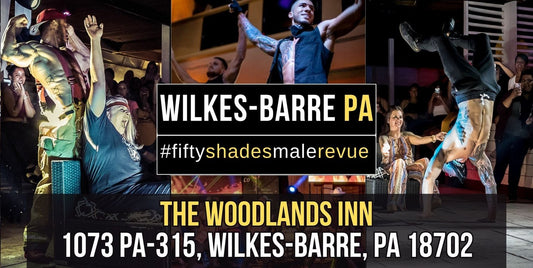 Wilkes-Barre, PA | Fri, April 18, 8:00pm | Shades of Men Ladies Night Out